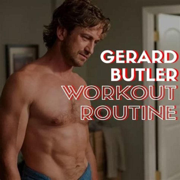 Gerard Butler Workout Routine and Diet Plan