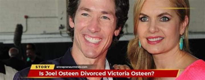 Is Joel Osteen Divorced?